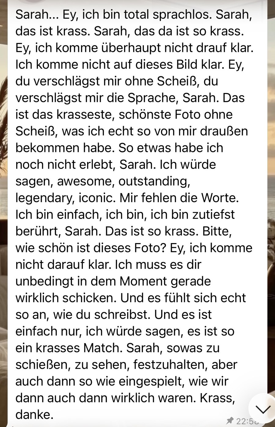 Original Feedback von Daniela Vanzetta · Du verschlägst mir die Sprache, das krasseste, schönste Foto